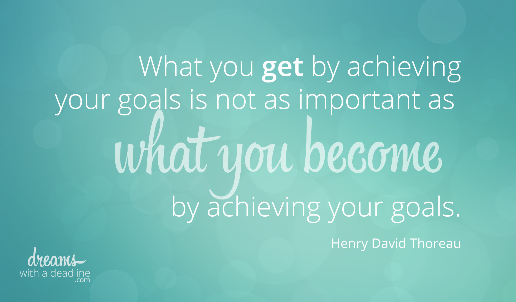 Becoming great by achieving goals | Dreams with a Deadline